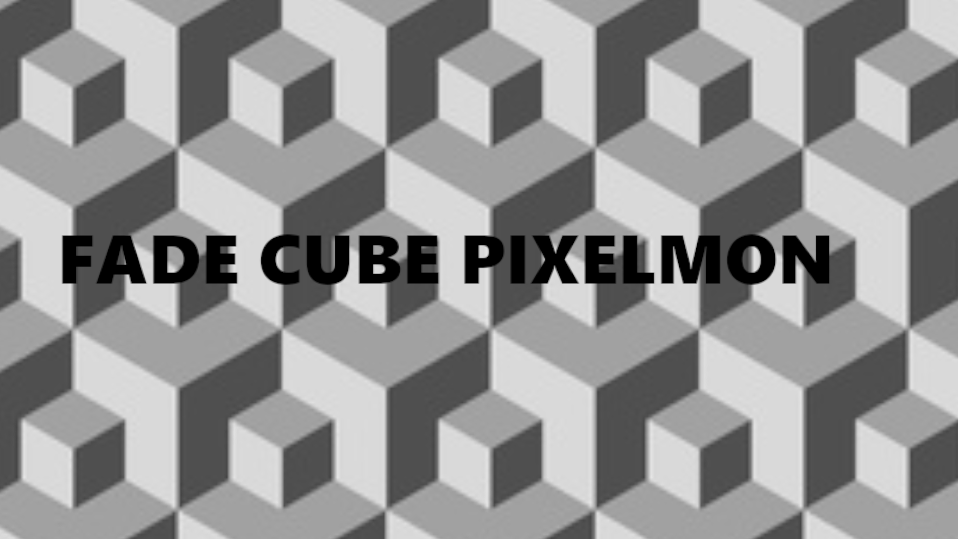 Fade Cube